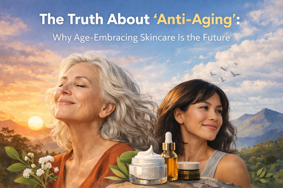 The Truth About “Anti-Aging”: Why Age-Embracing Skincare Is the Future
